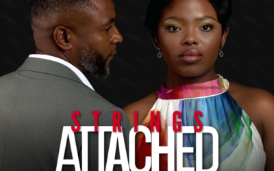 New Mzansi Magic Drama, Strings Attached premieres Tonight’ Monday, 4 May